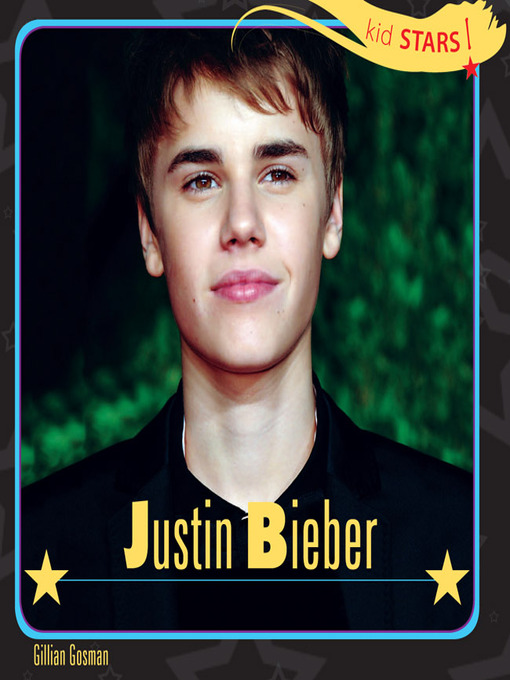 Title details for Justin Bieber by Gillian Gosman - Available